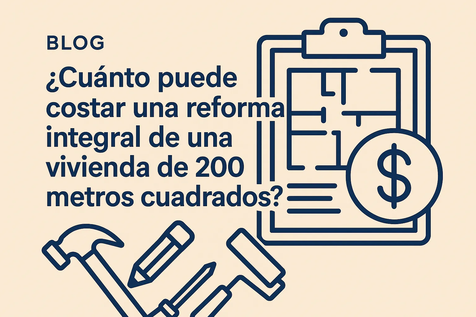¿Cuánto puede costar una reforma integral de una vivienda de 200 metros cuadrados?